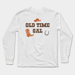 Old Time Gal Long Sleeve T-Shirt